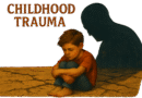 Childhood trauma
