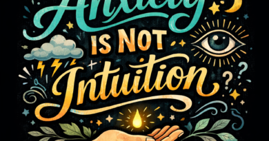 Anxiety Is Not Intuition